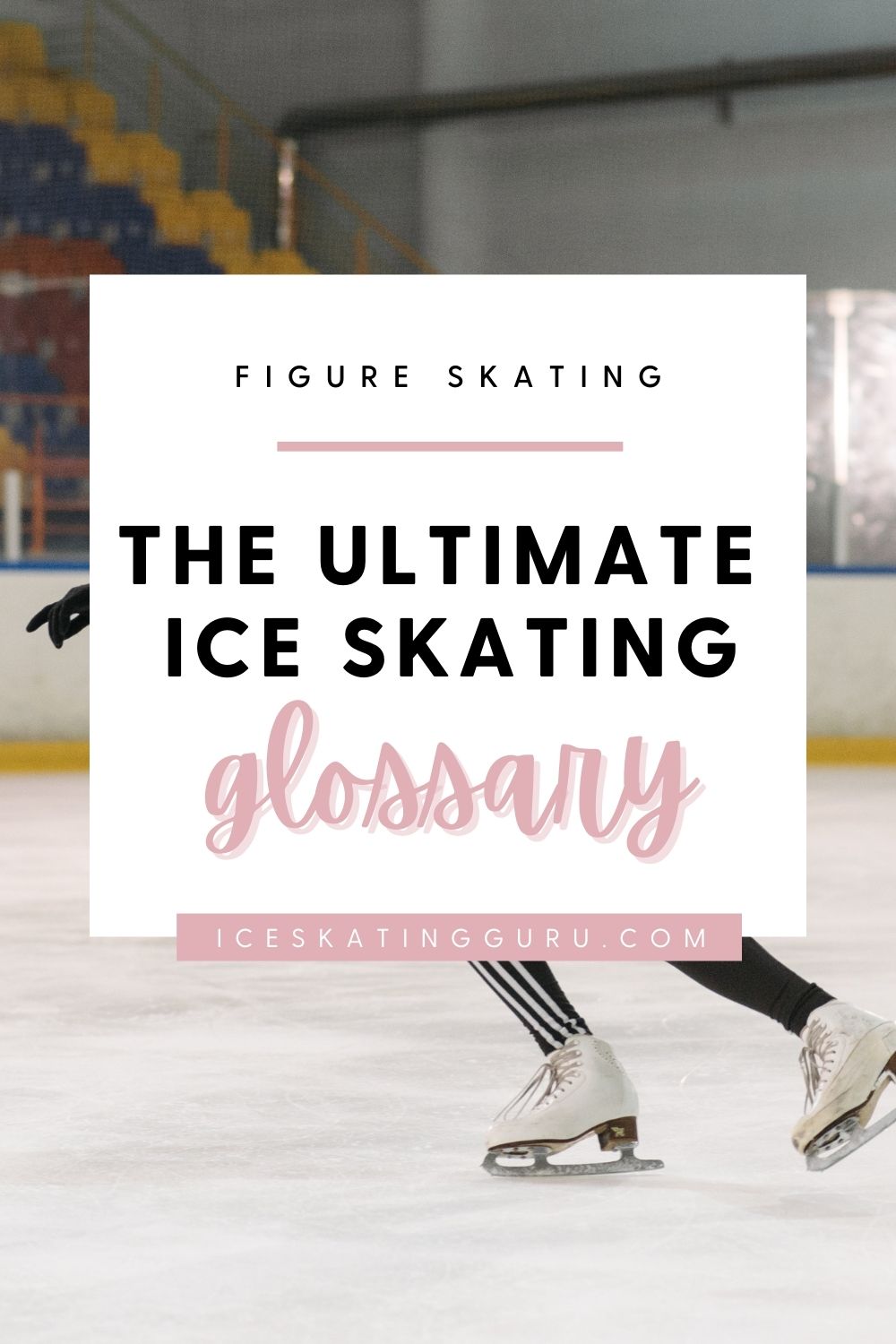 Ice Skating Glossary Ice Skating Slang And Terms Ice Skating Glossary Ice Skating Slang And Terms