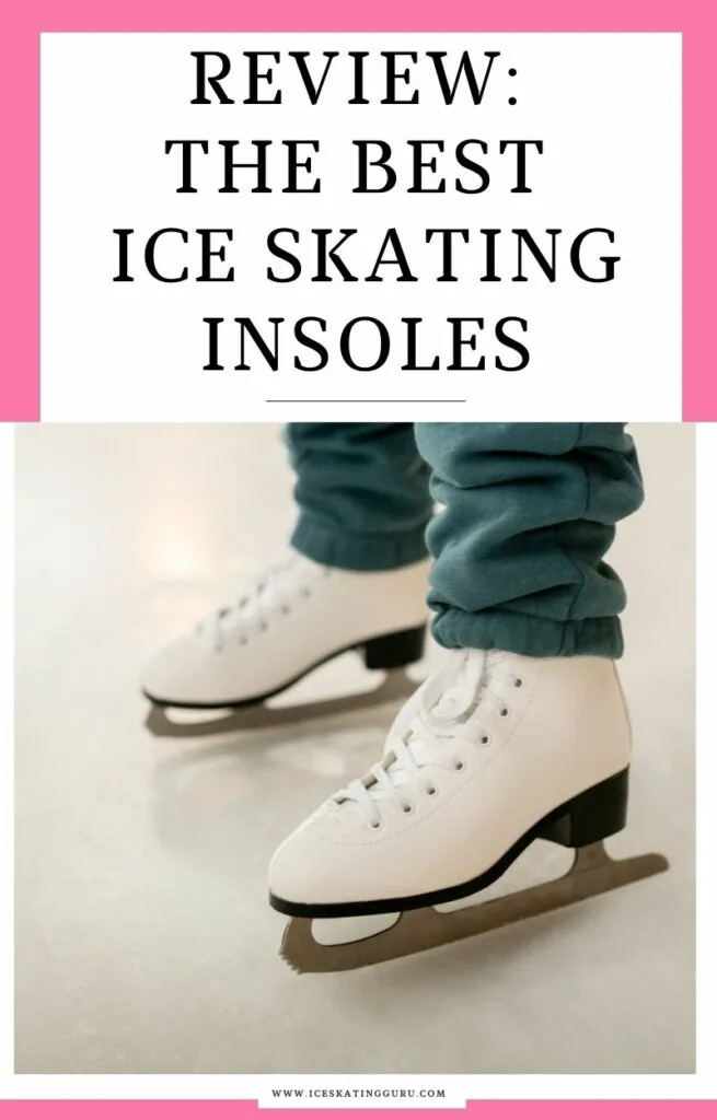 review of the best insoles for ice skates