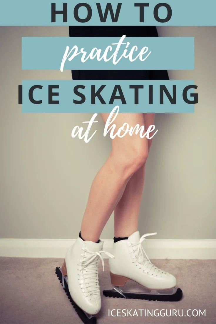 how to practice ice skating at home