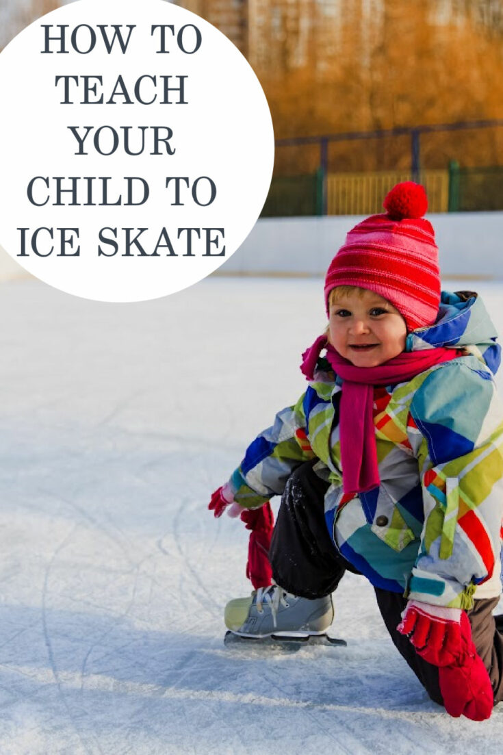 how to teach a child to ice skate