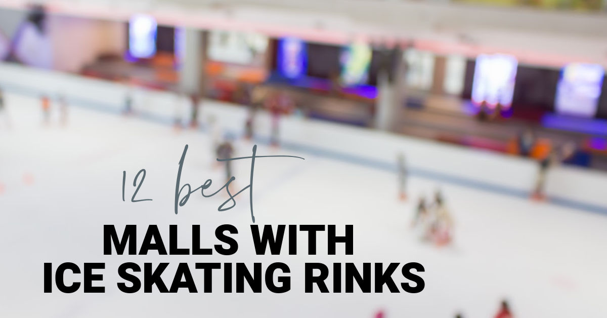 malls with ice skating rinks