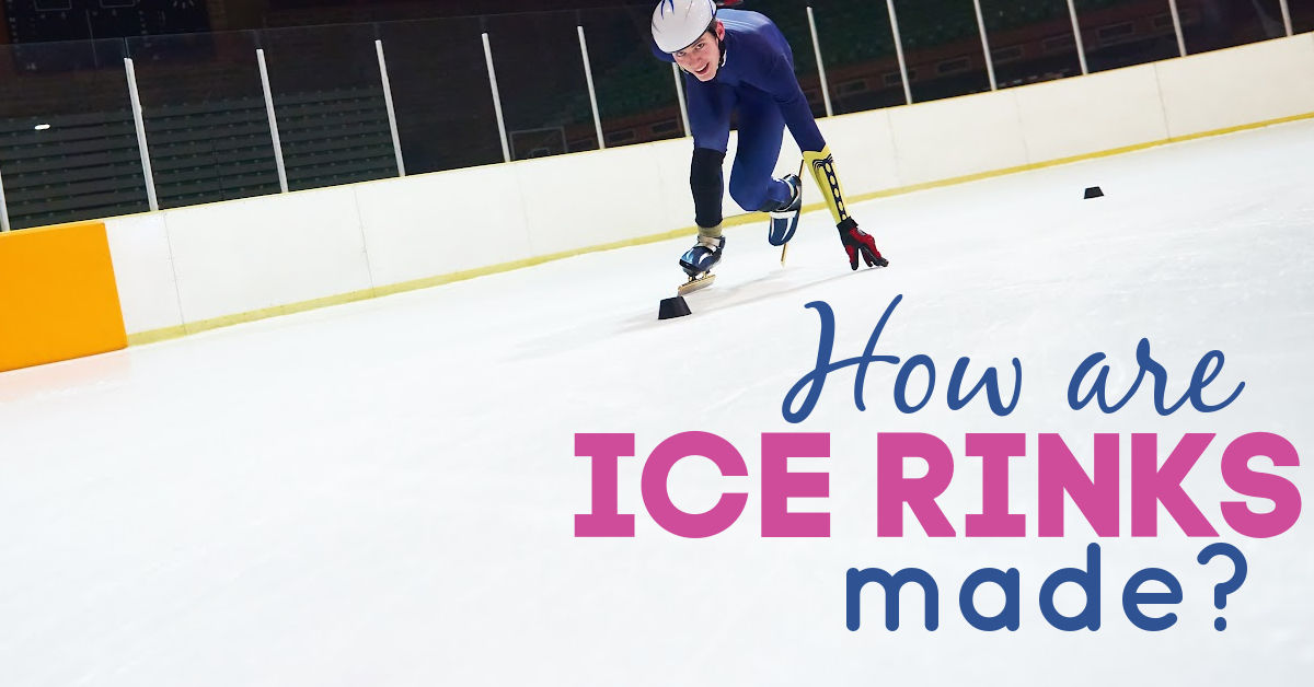 how are ice rinks made?