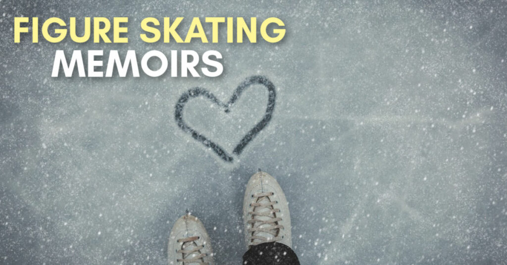 Figure skating memoirs